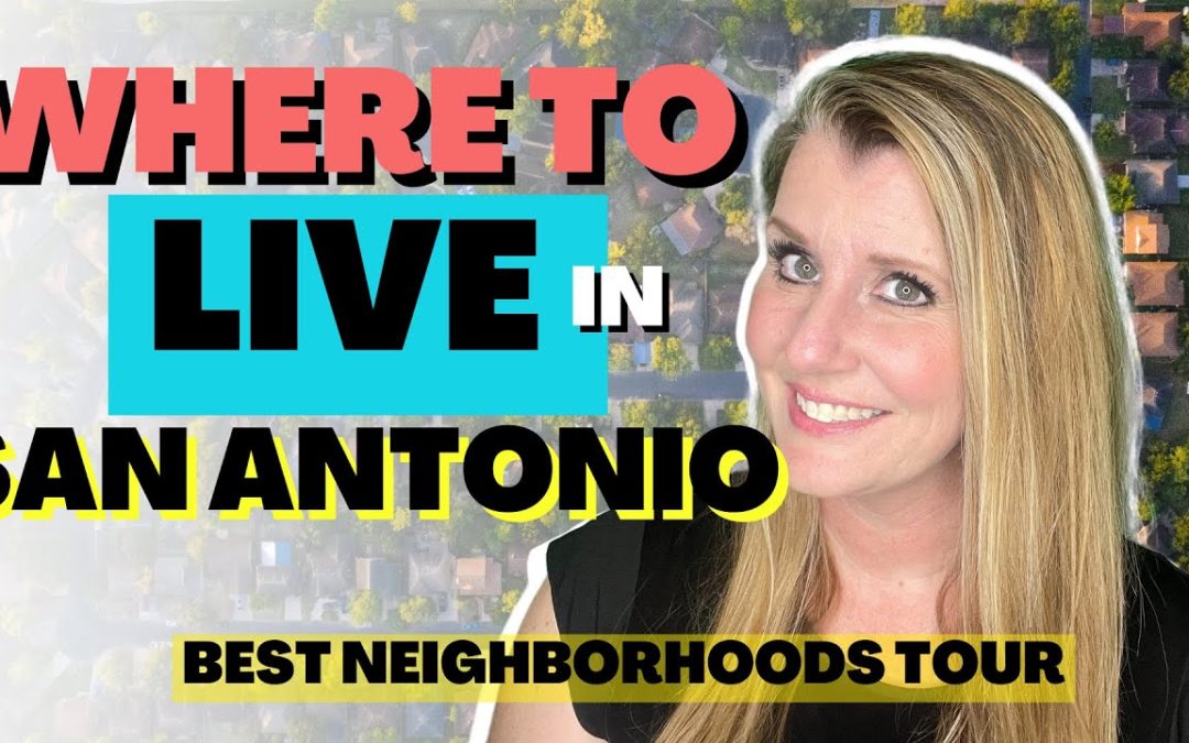 Where to live in San Antonio, Texas - Best San Antonio Neighborhoods Far West Side - Tammy Dominguez San Antonio Realtor