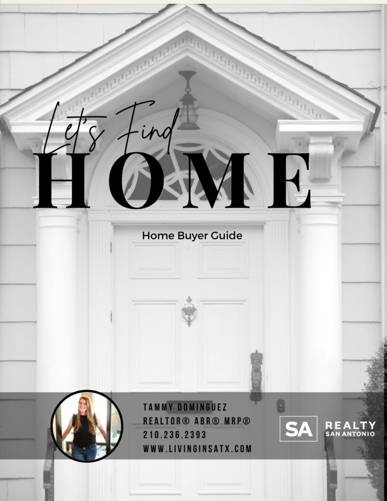 Home Buying Guide - Tammy Dominguez San Antonio Real Estate Agent